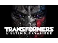 Video di TRANSFORMERS - L'ULTIMO CAVALIERE di Michael Bay - Secondo trailer italiano ufficiale