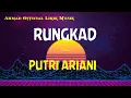 Download Lagu RUNGKAD VERSI 《PUTRI ARIANI》