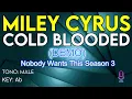 Miley - Cold Blooded (Demo) - Karaoke Instrumental - Male