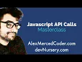 AM Coder - Making JS API Calls Masterclass Axios Fetch CORS Netlify Functions Proxies