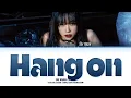 Download Lagu JO YURI Hang On Lyrics (Color Coded Lyrics)