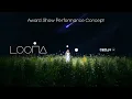 Download Lagu LOONA (이달의 소녀) - Intro + Why Not? + Dance Break (Award Show Performance Concept)