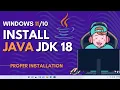 How to Install Java JDK 18 on Windows 11 - 2023 Step by Step
