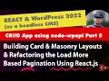 React Headless Wordpress - Card Masonry Layout Load More Pagination