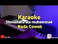 Download Lagu karaoke - Sholallahu ala muhammad Nada cowok Versi Santri Njoso