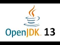 Download and install OpenJDK 13