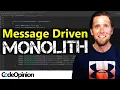 Message Driven Architecture to DECOUPLE a Monolith