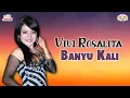 Download Lagu Vivi Rosalita - Banyu Kali (Official Music Video)