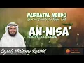 Download Lagu surat An-nisa' Ayat 1-176 -Mishary Rashid Al-Afasy | سورة النساء | الشيخ مشاري راشد العفاسي