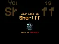 Among Us but your role is SHERIFF