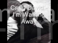 Download Lagu Craig David - Walking Away (lyrics)
