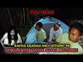 Download Lagu CAMPING HOROR‼️TIDAK BISA TIDUR SEMALAMAN DIGANGGU DENGAN SUARA ANEH DITEMPAT ANGKER