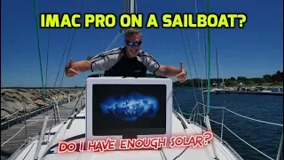 Editing with an iMac Pro on a Sailboat?  Do I have enough solar power for that?  New COD App!  Ep136