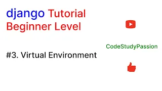 Virtual Environment Django Tutorial CodeStudyPassion