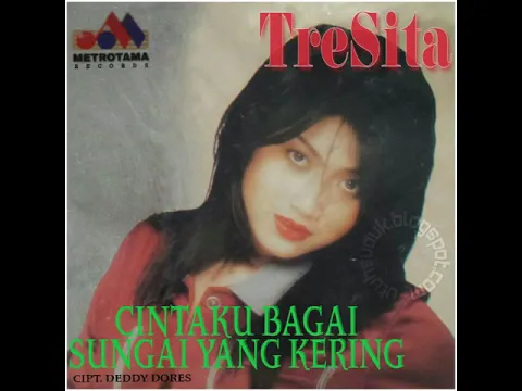 Download MP3 Tresita - Cintaku Bagai Sungai Yang Kering (1996)