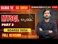 Class 12 CS MySQL Part 02 CBSE Computer Science 2026 Live Boards Preparation
