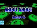 Download Lagu Andrew E- SHOOT SHOOT(lyrics)