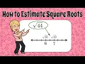 How to Approximate Square Roots WITHOUT a Calculator 8 NS A 2
