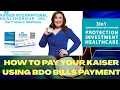 How to pay Kaiser using BDO BILLS PAYMENT
