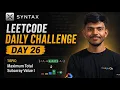 LeetCode Daily Challenge 3689 Maximum Total Subarray Value I TENZOR