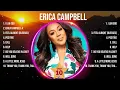 E R I C A   C A M P B E L L  Greatest Hits ~ Top Christians and Worship Music 2024