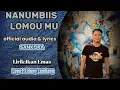 Download Lagu L.Lidung~NANUMBIIS LOMOU MU [official audio \u0026 lyrics] SANKORA