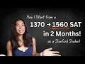 How I Improved My SAT Score 1370 to 1560 in Just 2 Months