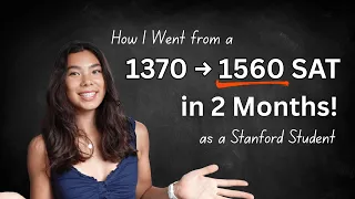 How I Improved My SAT Score 1370 to 1560 in Just 2 Months
