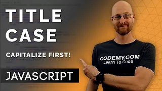 Title Case Capitalization - Javascript Programming 26