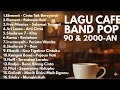 Lagu LAGU POP ERA 90an \u0026 2000an INDONESIA HITS DAN POPULER | Playlist Galau Full Album - Lentera musik 