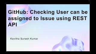 GitHub Checking User can be assigned to Issue using REST API