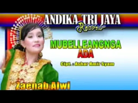 Download MP3 LAGU BUGIS ABADI TERBARU 2019 VOL.1🎧MUBELLEANGA ADA🎙ZAENAB ALWI👨‍💻CIPT.ASHAR AMIR SYAM