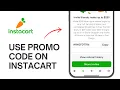 How to Use Promo Code on Instacart