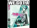 Chug jug with you but it’s Hatsune Miku
