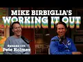 Pete Holmes Returns Again The Funniest and Longest Episode Yet Mike Birbiglia s Working It Out