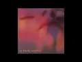 My Bloody Valentine - Honey Power