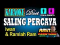 Download Lagu SALING PERCAYA Iwan KARAOKE Duet