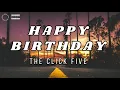 Download Lagu The Click Five - Happy Birthday (Lyrics)