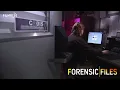 Forensic Files - Season 13 Episode 14