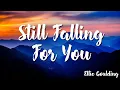 Download Lagu Still Falling For You - Ellie Goulding  ( Lyrics )