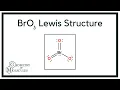 BrO3 - Lewis Structure Bromate Ion