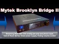 Mytek Brooklyn Bridge II MQA DAC analog pre-amp and RoonServer