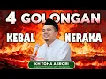 Lagu 4 GOLONGAN INI KEBAL NERAKA! Kyai Toha Bocorkan Cirinya | Pengajian Jumat Berkah