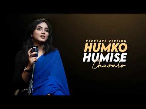 Download MP3 Humko Humise Chura Lo : Recreate Cover | Anurati Roy | Mohabbatein | Shahrukh Khan, Aishwarya Roy