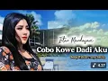 Download Lagu COBA KOWE DADI AKU - TAK ENTENI SAK TEKAMU - INTAN MANDASARI YANG SYAHDU @WahyuniOfficial17