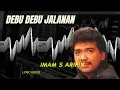 Download Lagu Imam S Arifin Debu - Debu Jalanan Lyric Video Efte chanel