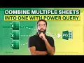 Combine Multiple Excel Sheets into One with Power Query