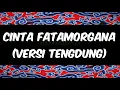 Download Lagu Cinta Fatamorgana - Nunung Alvi Feat Rizal Pamungkas versi Tengdung [Karaoke]