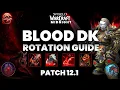 Blood Death Knight Rotation Guide Midnight 12 1
