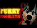 The Problem With Furries